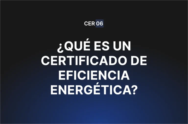 Qué es un certificado de eficiencia energética