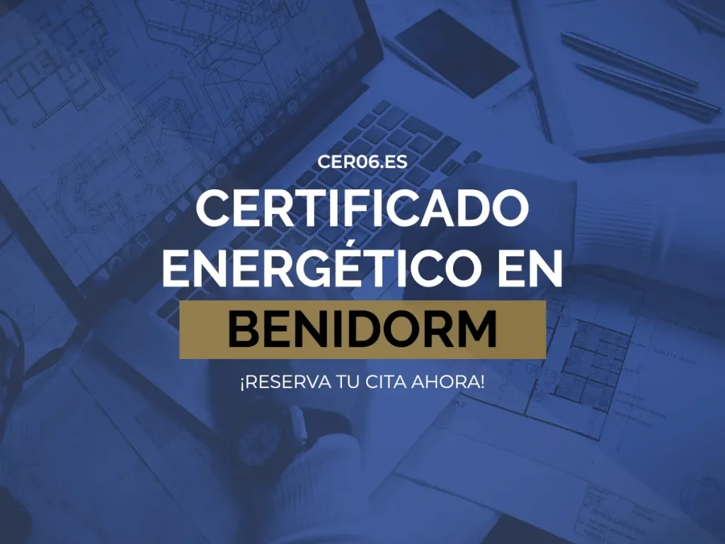 Certificado energético en Benidorm
