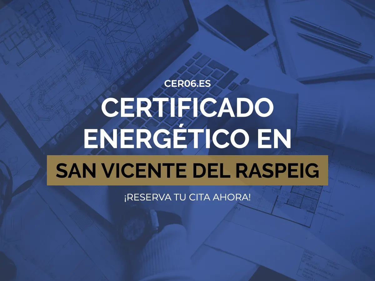 Certificado energético en San Vicente del Raspeig