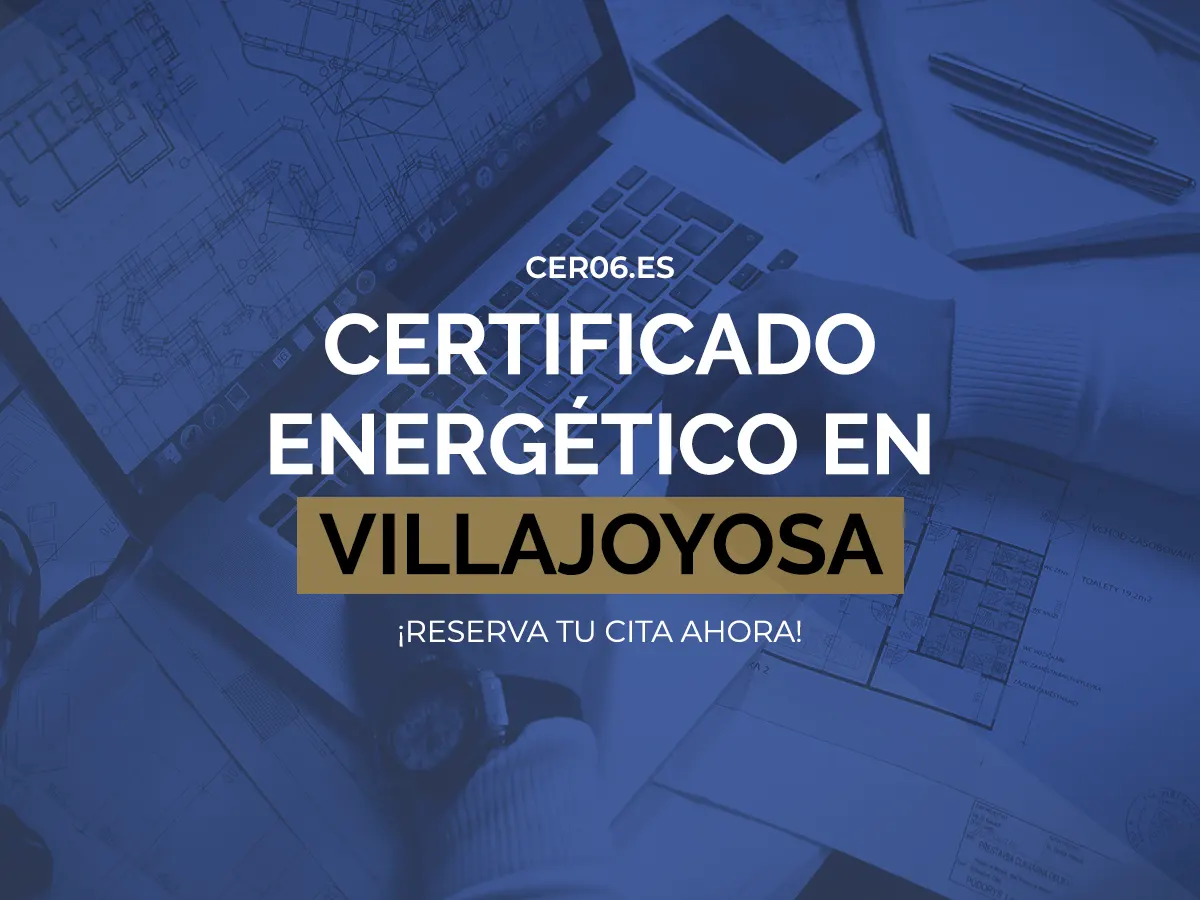 Certificado energético en Villajoyosa