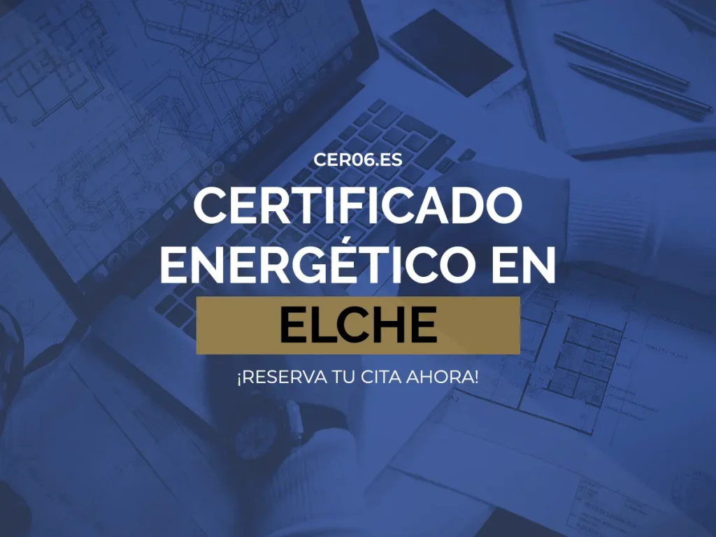 certificado energético en Elche