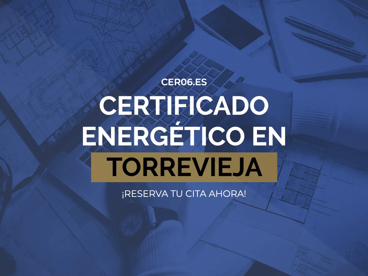 Certificado energético en Torrevieja