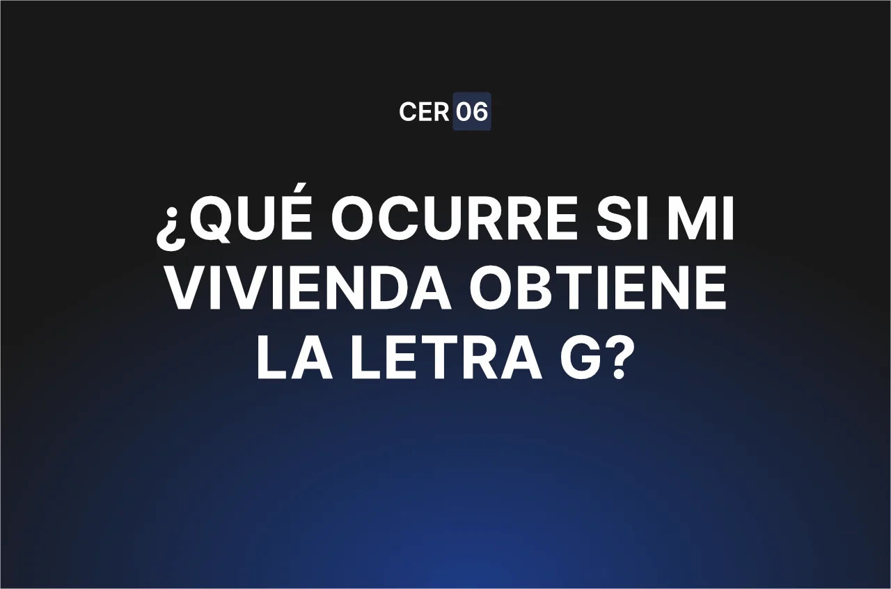 Certificación energética G: Problemas y consecuencias