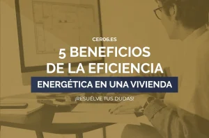 beneficios de la eficiencia energética