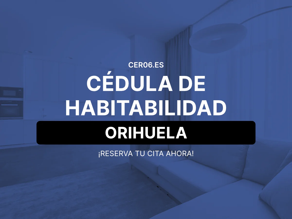 Cédula de habitabilidad en Orihuela
