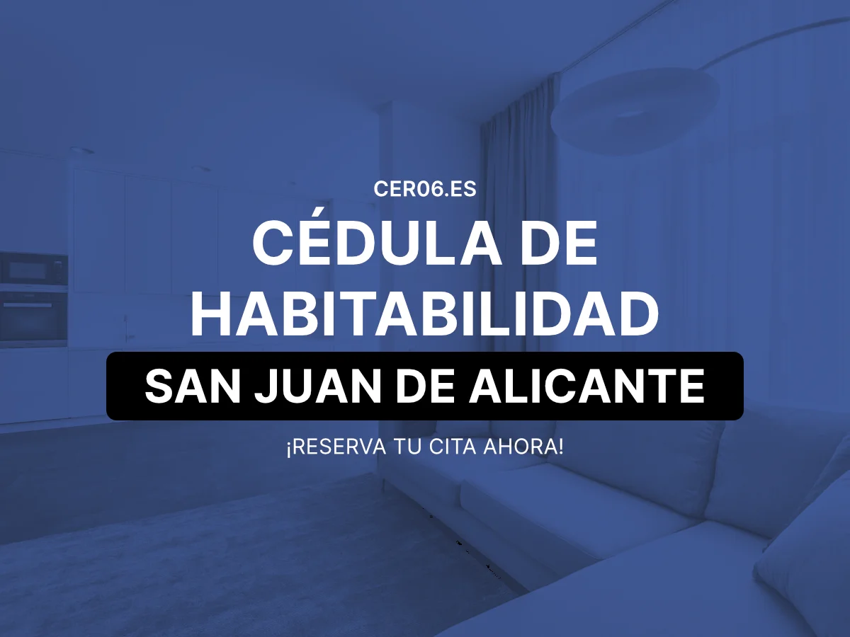 Cédula de habitabilidad en San Juan de Alicante