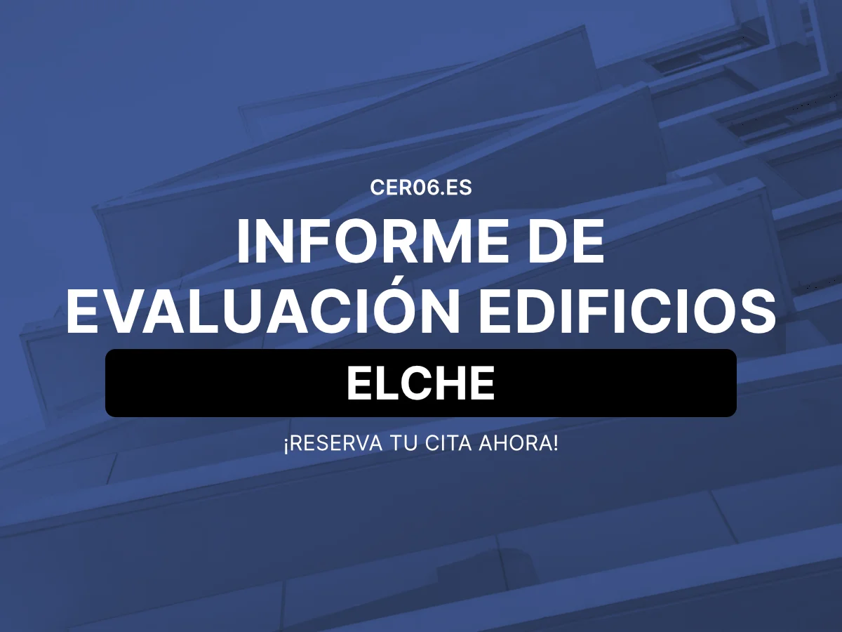 Informe de Evaluación de Edificios en Elche