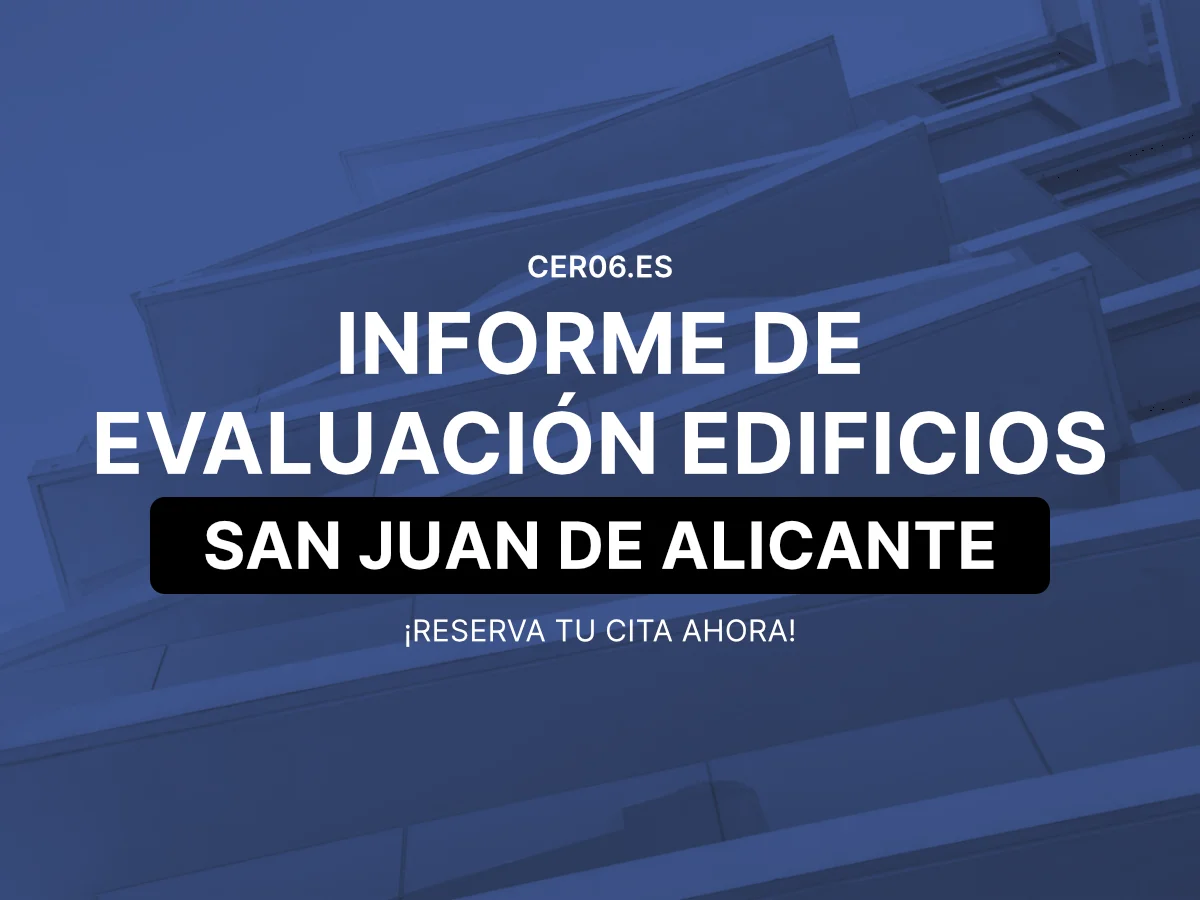 Informe de Evaluación de Edificios en San Juan de Alicante